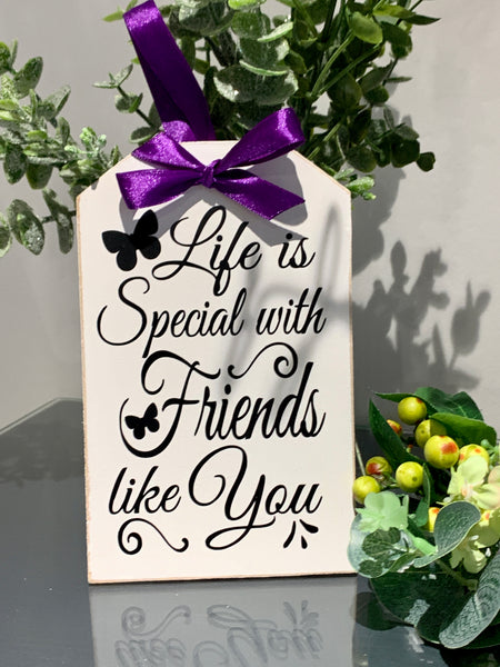 Happy Birthday Gift, Friend Gift, Special Friend Wooden Tag, Wooden Sign, 16cm x 10cm, Wooden Gift Tag for Best Friend.
