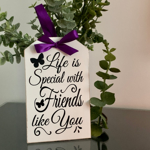 Happy Birthday Gift, Friend Gift, Special Friend Wooden Tag, Wooden Sign, 16cm x 10cm, Wooden Gift Tag for Best Friend.