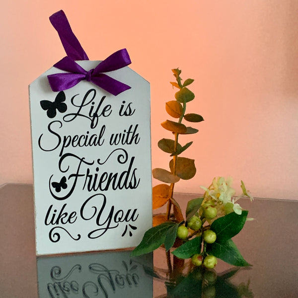 Happy Birthday Gift, Friend Gift, Special Friend Wooden Tag, Wooden Sign, 16cm x 10cm, Wooden Gift Tag for Best Friend.
