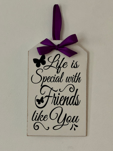 Happy Birthday Gift, Friend Gift, Special Friend Wooden Tag, Wooden Sign, 16cm x 10cm, Wooden Gift Tag for Best Friend.