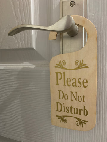 Please Do not disturb sign, wooden sign, entry sign