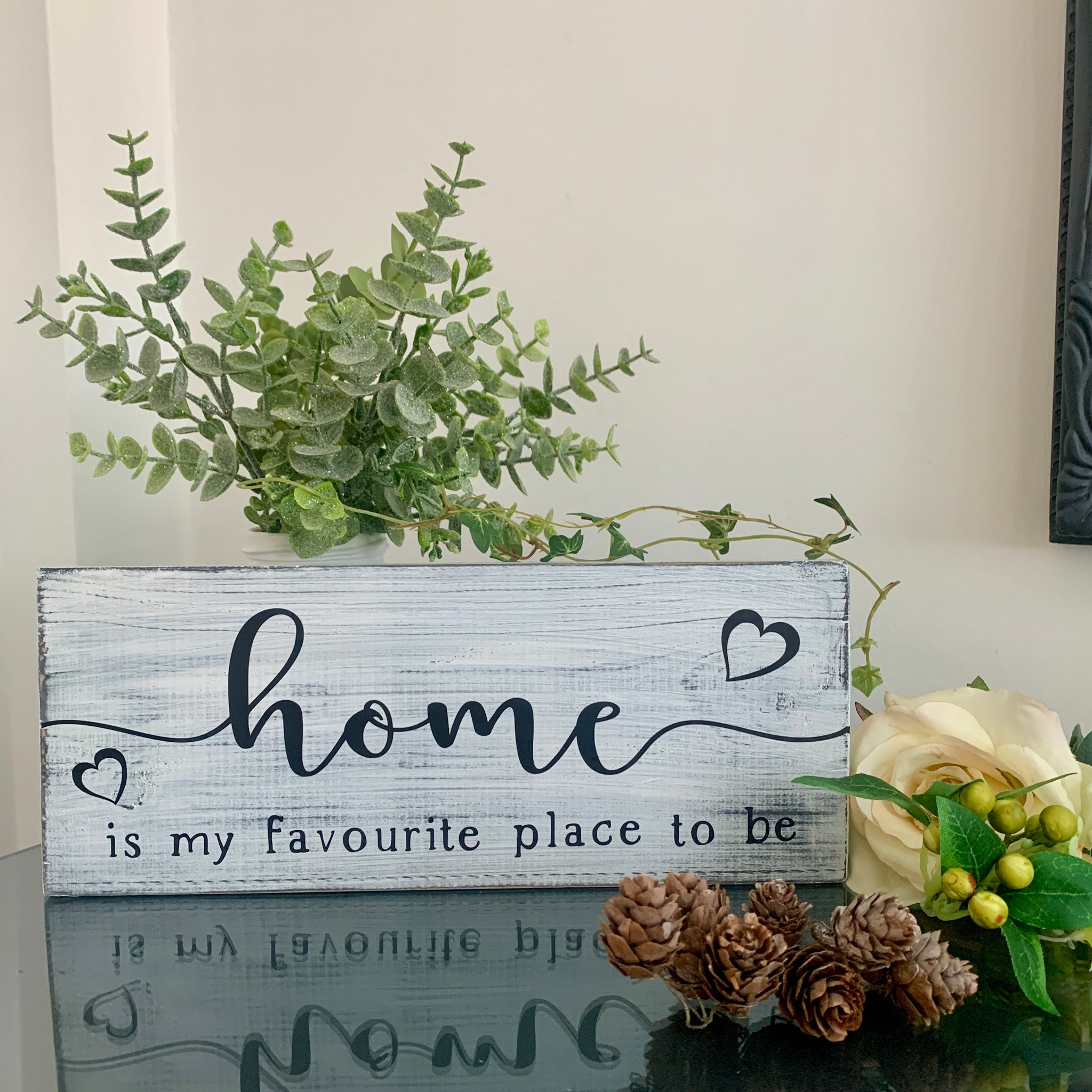 Home is my favourite place to be. Wooden sign. Home decoration. 29 cm x 11.50 cm, Distressed wooden sign, freestanding wooden sign.