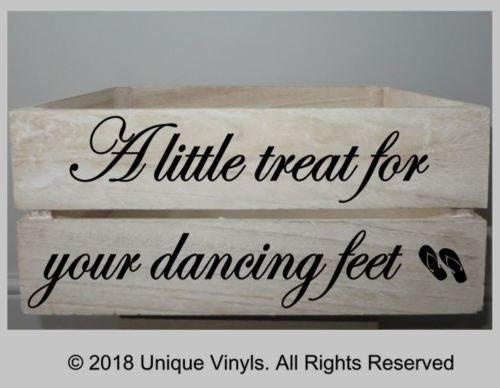 DIY Stickers, A little Treat for Dancing Feet, Vinyl Sticker for Wooden Crate, Flip Flop box sign, Wedding Venue Decoration.
