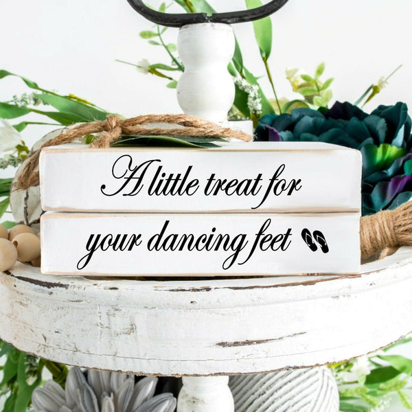 Flip Flop sign, Wedding Stickers, vinyl wedding stickers, A little Treat for Dancing Feet, Vinyl Sticker for Wooden Crate, wedding decor.