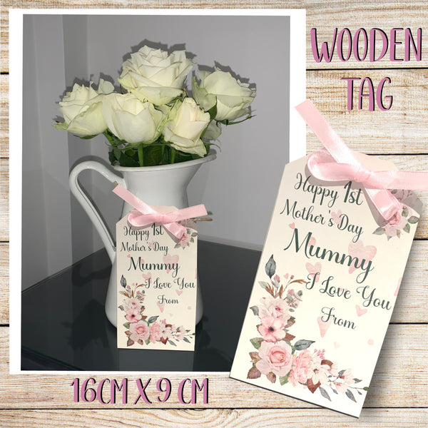 Gift Tag, Happy 1st Mothers Day, Mummy, Mam, Mum, Wooden Tag, Personalized Gift Tag, Mother's Day Gift Tag