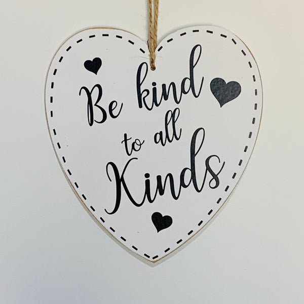 Be kind to all kinds, Home/Office Decor, Inspirational Sign, Home Decoration, Heart Sign, Office Sign, Wooden Heart Sign Gift