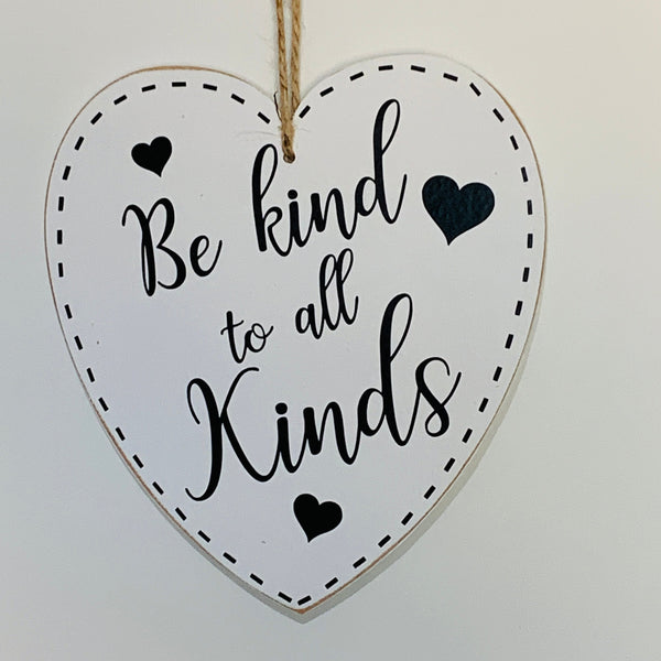 Be kind to all kinds, Home/Office Decor, Inspirational Sign, Home Decoration, Heart Sign, Office Sign, Wooden Heart Sign Gift