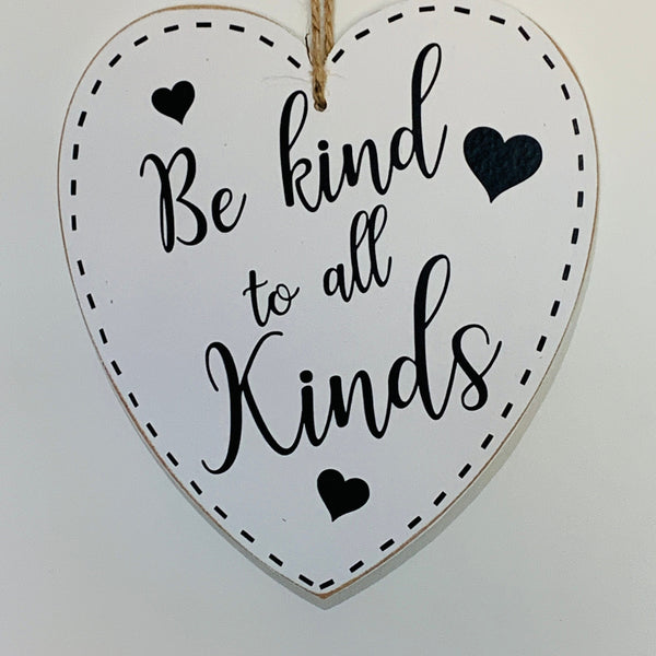 Be kind to all kinds, Home/Office Decor, Inspirational Sign, Home Decoration, Heart Sign, Office Sign, Wooden Heart Sign Gift