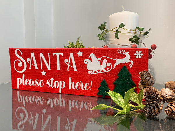 Christmas sign. Christmas mantel sign, Santa Please Stop Here! Christmas Home decoration, Christmas Wooden Sign, Handmade Sign