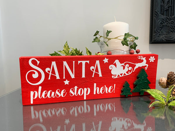 Christmas sign. Christmas mantel sign, Santa Please Stop Here! Christmas Home decoration, Christmas Wooden Sign, Handmade Sign