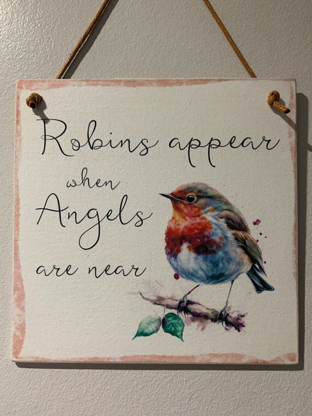 Grieving gift, Robins appear when angels are near, Memorial gift, Sympathy gift, remembering lost loved ones. Wooden Sign, Home Decor.