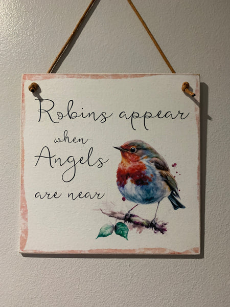 Grieving gift, Robins appear when angels are near, Memorial gift, Sympathy gift, remembering lost loved ones. Wooden Sign, Home Decor.