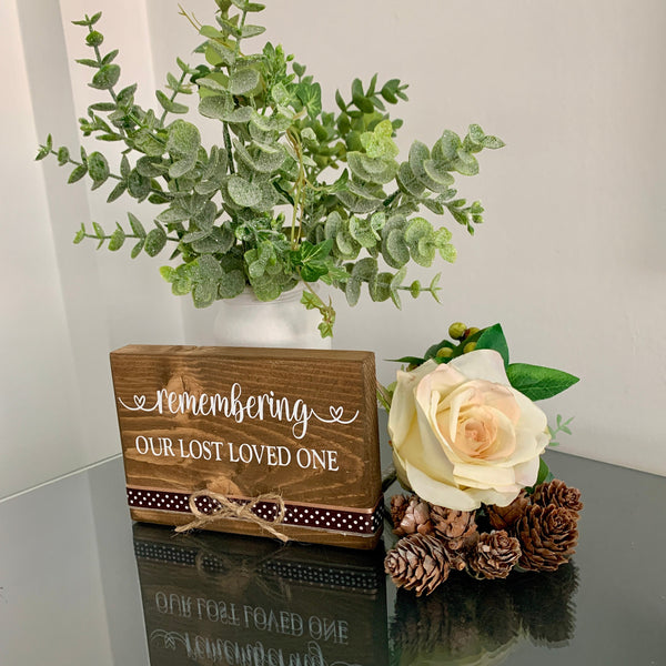 Wedding Sign, Remembering our Lost Loved Ones, Wooden Sign, Wedding Decor. Measures 14 cm x 9.5 cm. Natural Farmhouse Wooden look.
