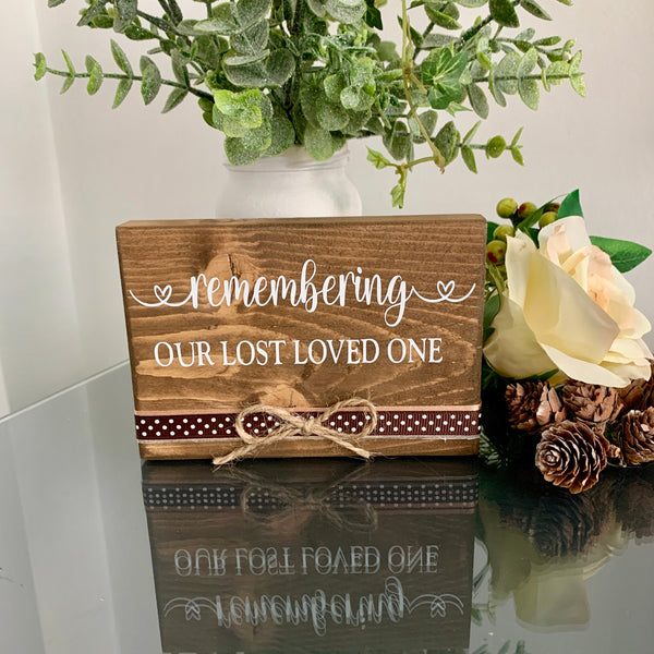 Wedding Sign, Remembering our Lost Loved Ones, Wooden Sign, Wedding Decor. Measures 14 cm x 9.5 cm. Natural Farmhouse Wooden look.