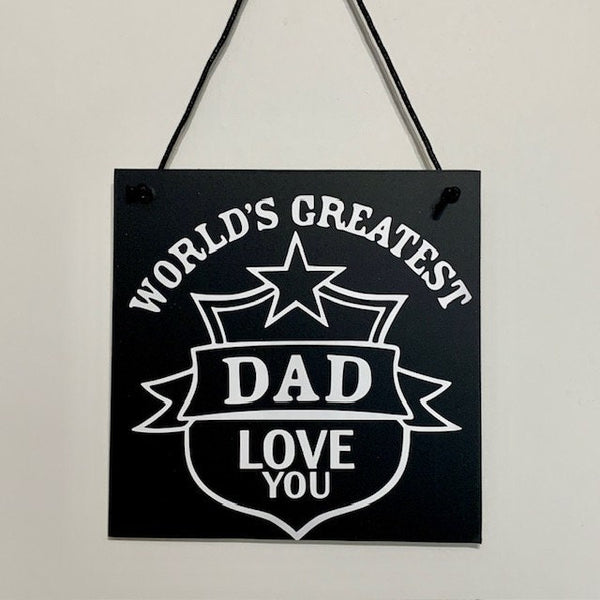 Father's Day Gift, World's Greatest Dad, Wall Hanger, Birthday Gift for Dad, Greatest Dad, Father Gift, Dad Gift. Wooden Plaque for Man Cave