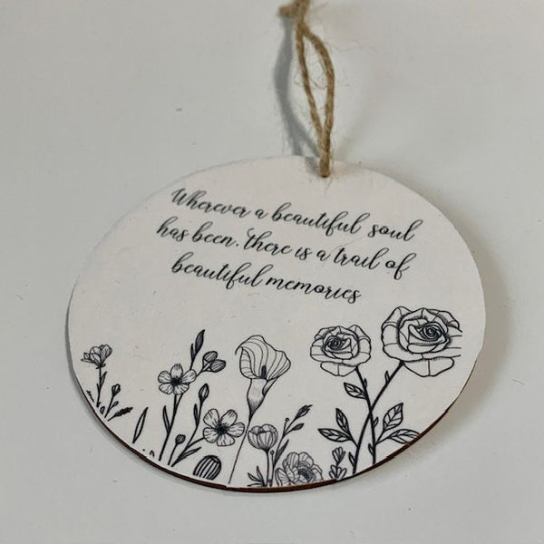 Gift for the grieving, Wherever a beautiful soul has been, Memorial gift for loss of loved one, Sympathy Gift, Bereavement Gift, Wood hanger