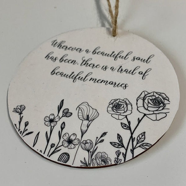 Gift for the grieving, Wherever a beautiful soul has been, Memorial gift for loss of loved one, Sympathy Gift, Bereavement Gift, Wood hanger