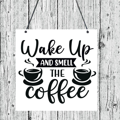 Wake up and smell the coffee, kitchen sign, home decor, wooden sign, cafe sign, novelty wooden sign, Kitchen Wall Art, Wall hanging.