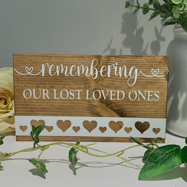 Wedding Sign, Remembering our Lost Loved Ones, Wooden Sign, Wedding Decor. Measures 15 cm  9.5 cm. Natural Wood, Farmhouse,  Memory sign.