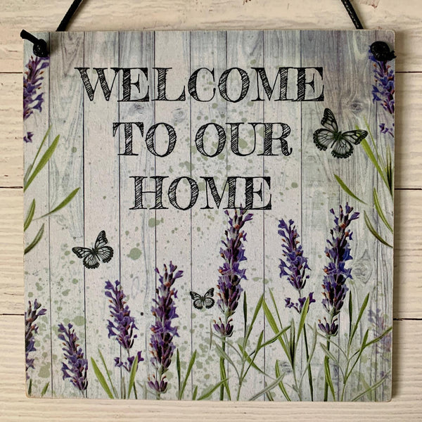 Welcome to our Home,  15 cm decoupaged Wooden Plaque, New Home Gift, Wooden Sign, Lavender Inspired Sign.