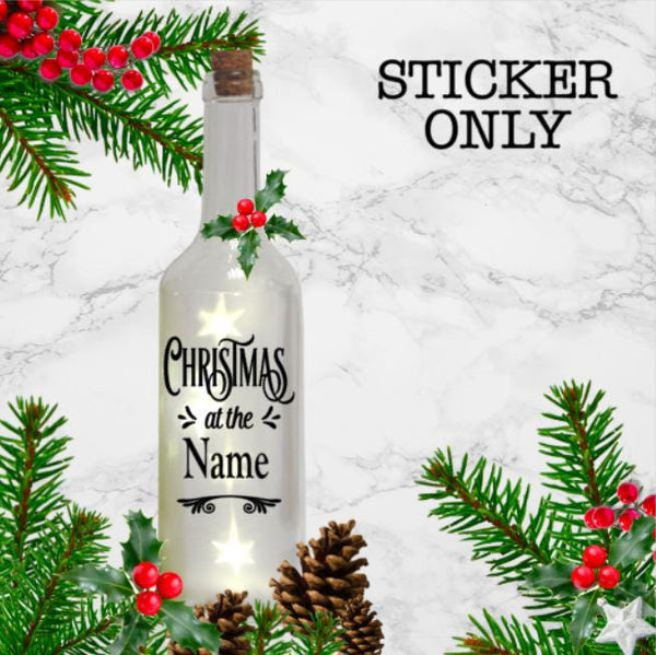 Bottle Sticker, Vinyl Sticker, Christmas Sticker, Christmas At Name - Personalized Christmas Gift, Make your Own Gift, DIY Gift.