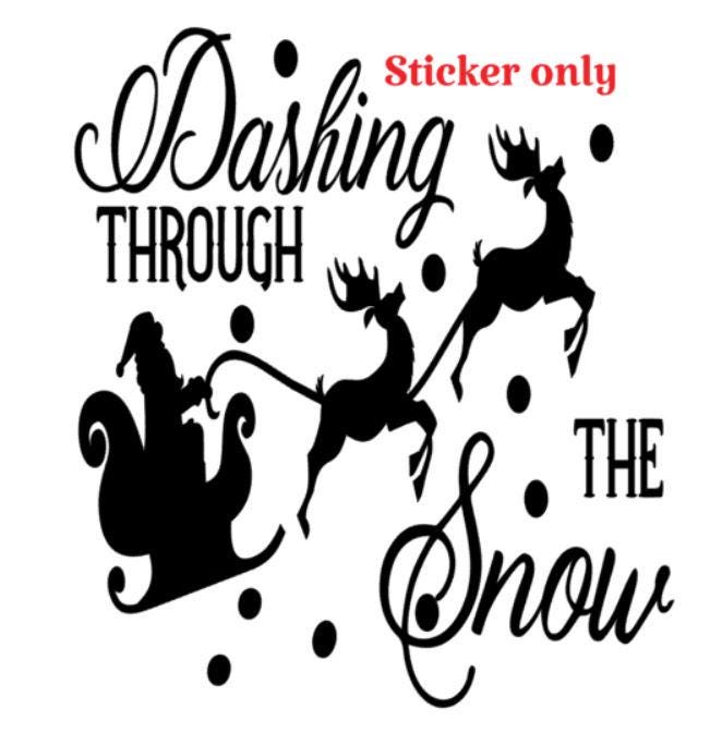 Christmas Stickers, Dashing through the snow, Vinyl Sticker, Sticker only, Decal only, Make your own Christmas Decoration, Sweet Jar.