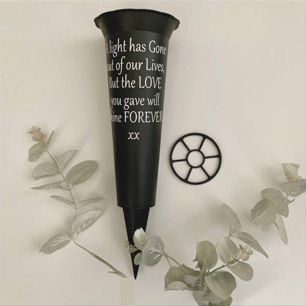 Personalised Memorial Vase | Grave Vase | Remembrance Vase | A light has gone out of our Lives but the Love you gave will Shine Forever