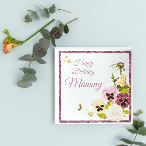 Happy Birthday Mammy | Greeting Card | Floral theme