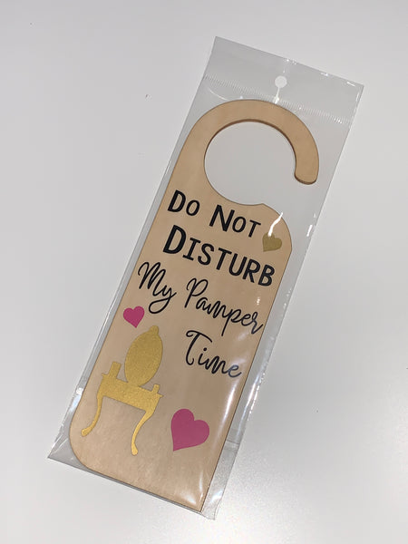 do not disturb my pamper time