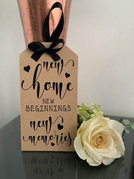 New Home, New Beginnings, New Memories, Tag Sign, Moving in Sign, New Home Gift, Wooden Tags, Wooden Sign 19cm x 10cm