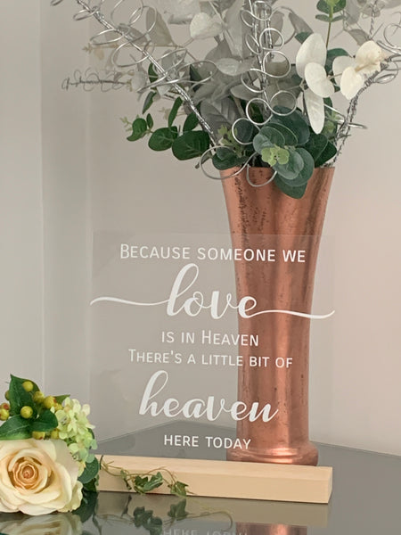 Because someone we love is in heaven | Acrylic Stand | Home Decor | Wedding | Acrylic Sign