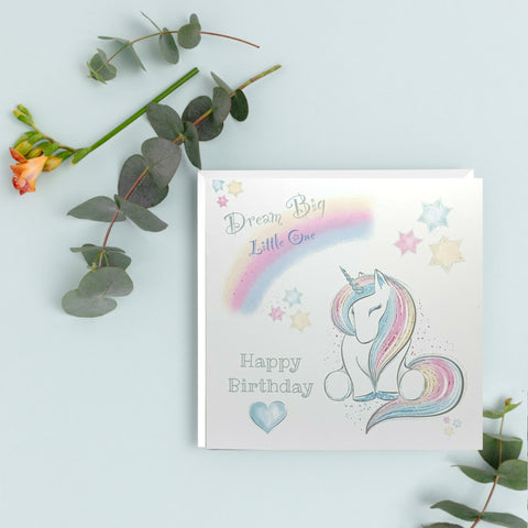 Dream Big Little One  | Happy Birthday | Unicorn Greeting Card