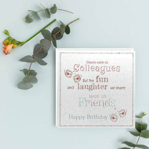Chance made us colleagues | Happy Birthday card | Greeting Card