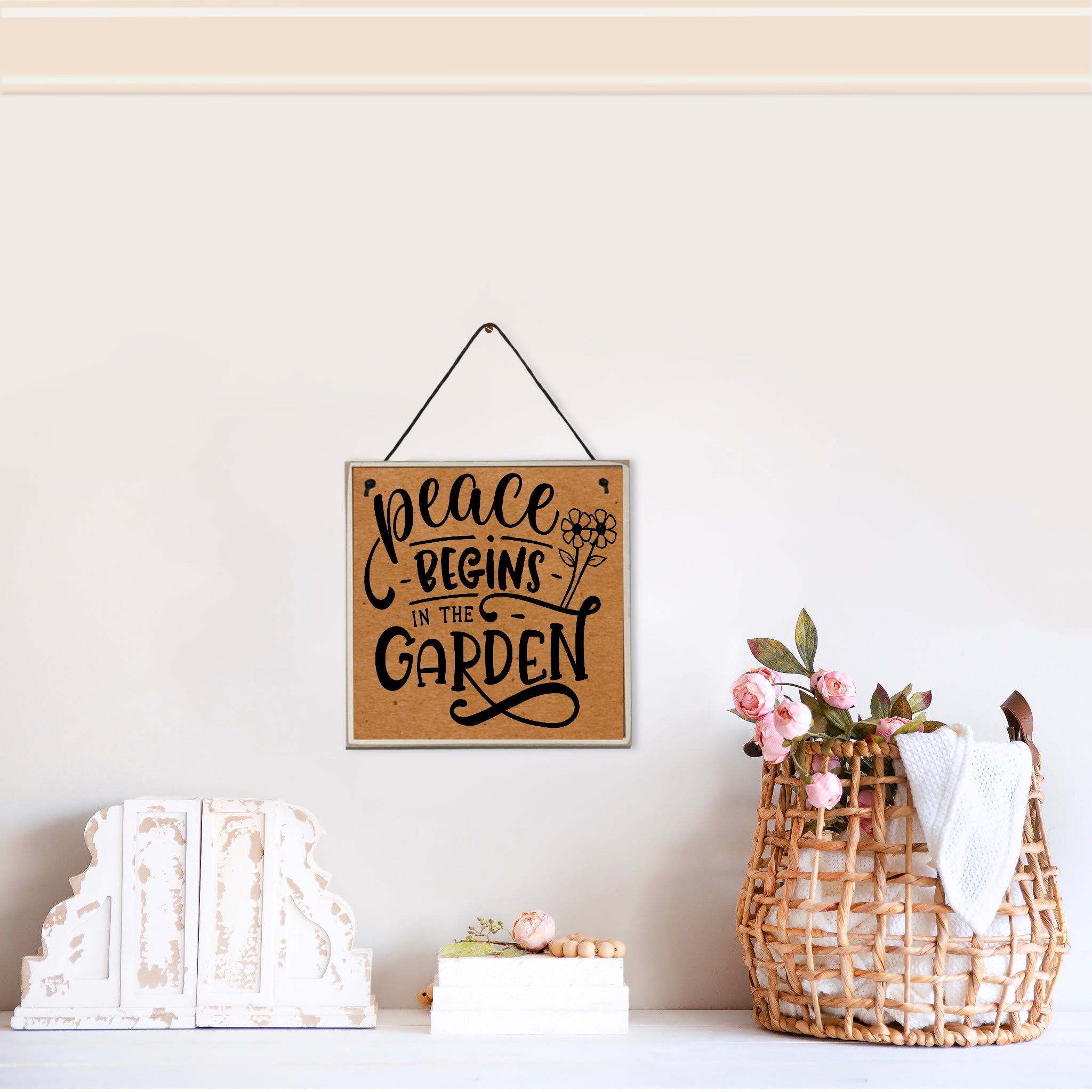 Peace begins in the garden | Novelty wall plaque | Garden inspired sign | 15cm x 15cm