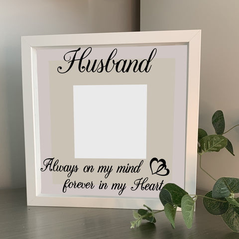 Husband Always on my mind forever in my heart | Die Cut Vinyl Sticker | Complete Box Frame