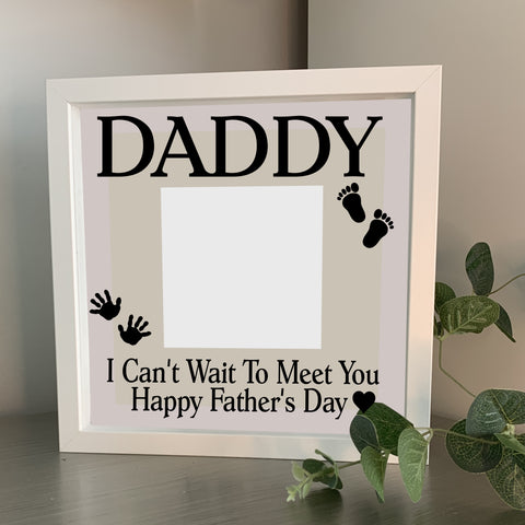 Daddy I can't wait to meet you | Scan Photo Frame | Happy Fathers Day | Daddy gift