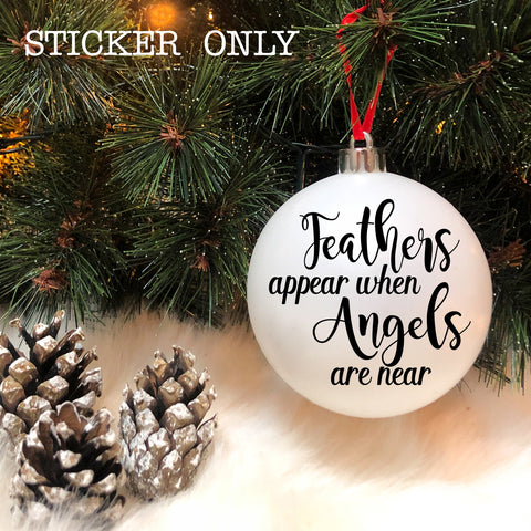 feathers appear when angels are near christmas bauble christmas tree decoration