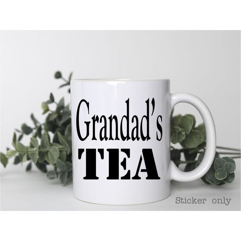 Grandad's Tea | Mug Sticker ONLY