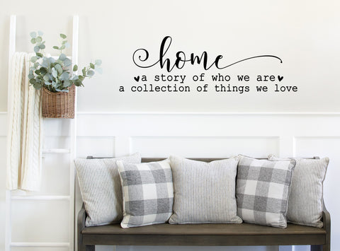 Home a story of who we are | Die Cut Sticker - 2 sizes available