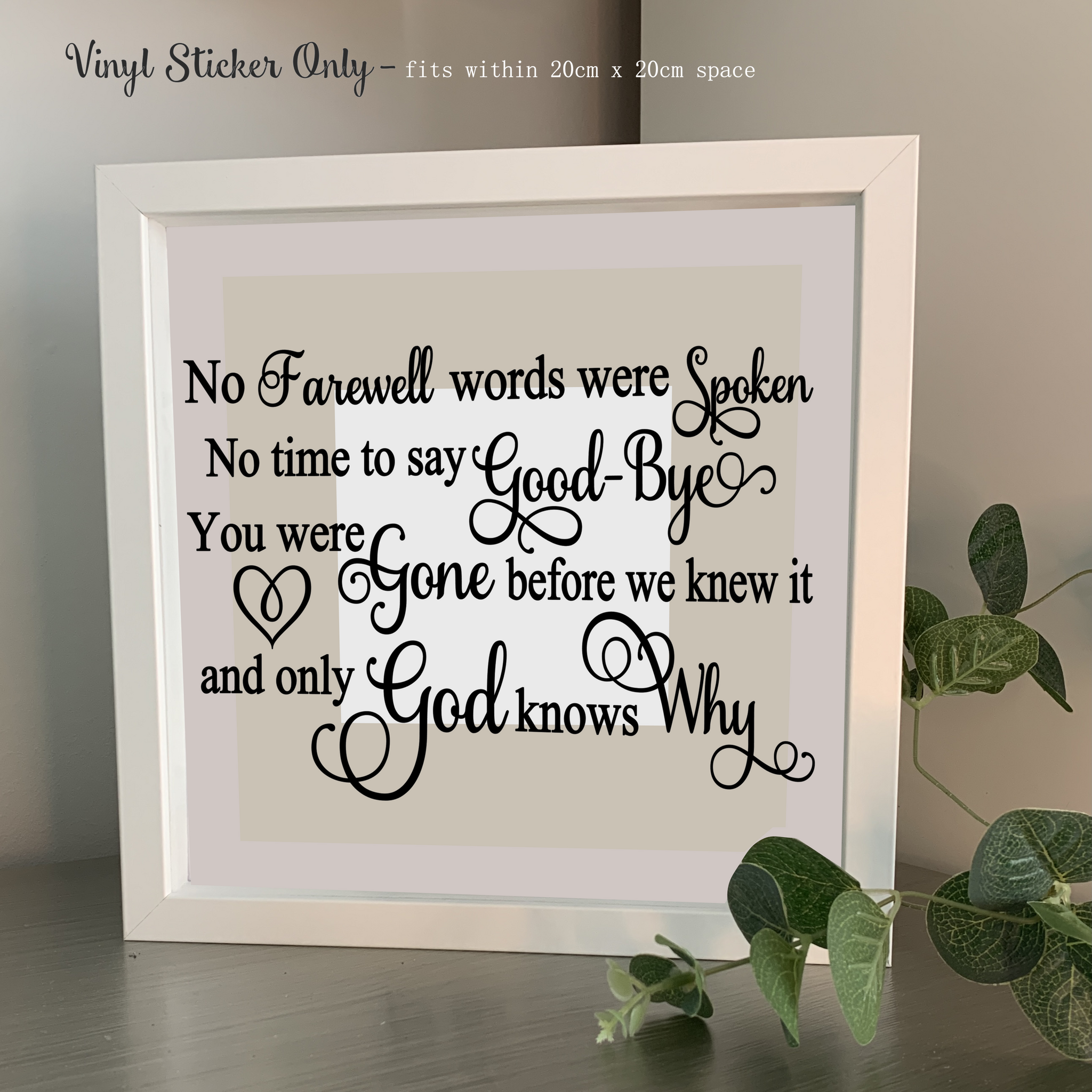 No farewell words were spoken | Memorial | Die Cut Vinyl Sticker