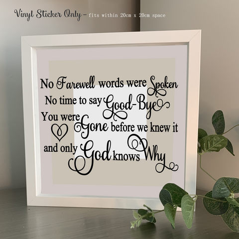 No farewell words were spoken | Memorial | Die Cut Vinyl Sticker