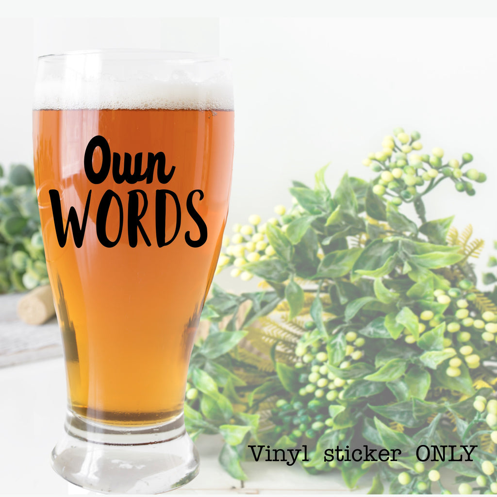 Pint Glass Sticker Personalised vinyl sticker for drinking glasses