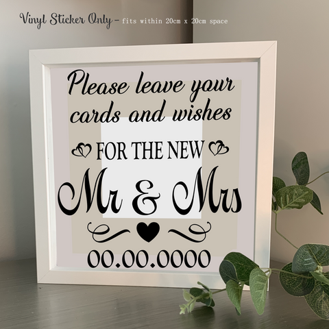 Please leave your cards and wishes for the new Mr & Mrs | Die Cut Vinyl Sticker