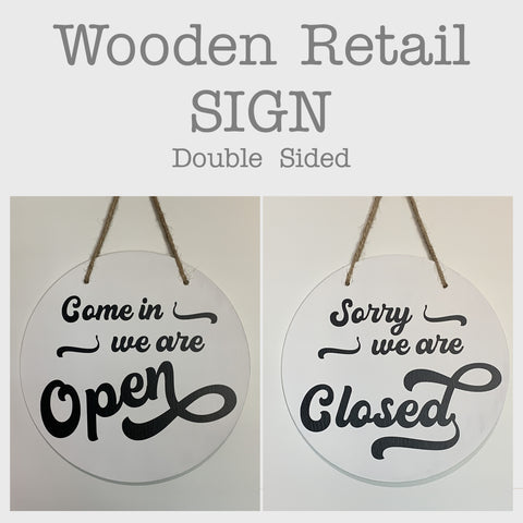 Retail Sign | Come in we are Open/Sorry we are Closed | Shop, Bar, Restaurant, Barbers