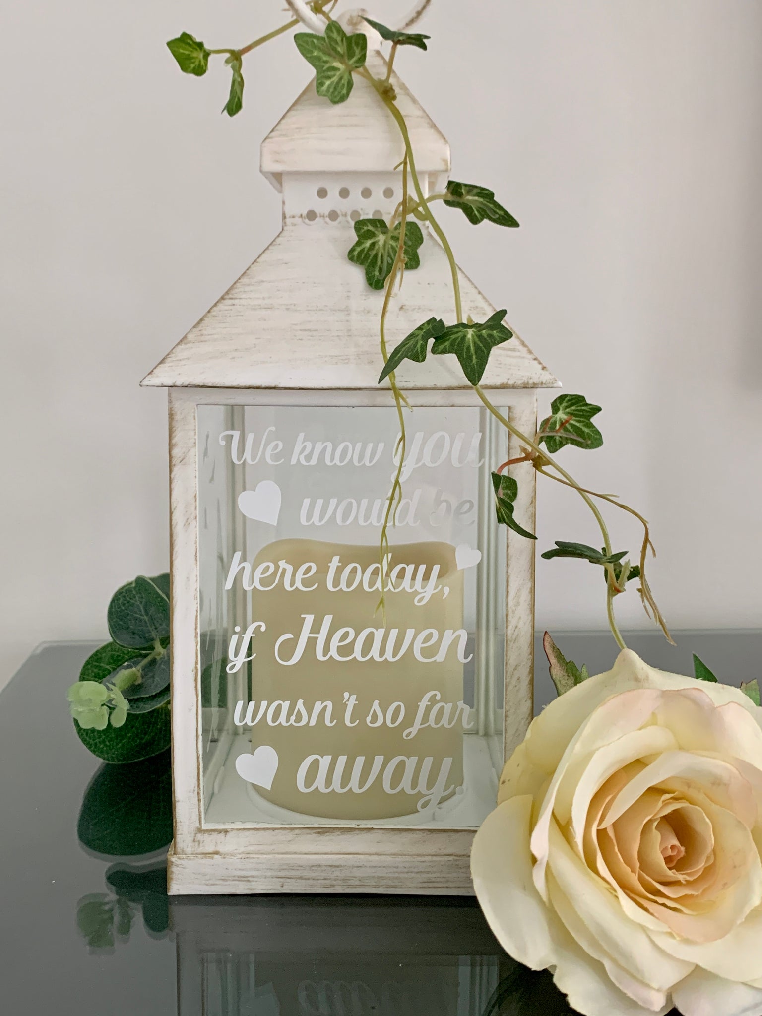 We know you would be here today if heaven wasn't so far away, Lantern with Candle for Remembering Loved Ones, Wedding Venue Decoration