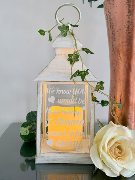 We know you would be here today if heaven wasn't so far away, Lantern with Candle for Remembering Loved Ones, Wedding Venue Decoration